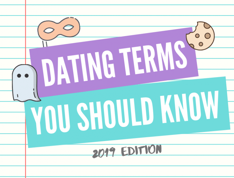 9-dating-terms-you-should-know-in-2019-welovedates